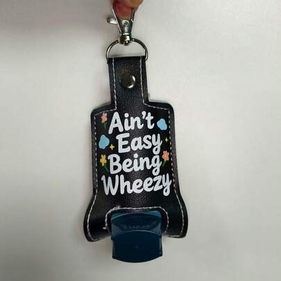 Black PU Leather Inhaler Case With Keychain And "Ain't Easy Being Wheezy" Embroidery - Portable Protective Cover For Standard Asthma Inhaler Dispenser