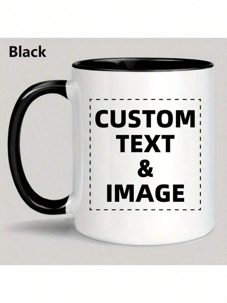 1pc Customized Mug - Personalized Coffee Cup With Customizable Photo, Text And Logo, Suitable For Women, Also As Gift For Valentine's Day, Thanksgiving, Birthday, Anniversary. 11oz Capacity, Multi-Functional, Decorative, Mildew-Resistant, Reusable, Applicable For Bathroom, Living Room, Bedroom, Office, Tea Room, School, Home And Other Occasions