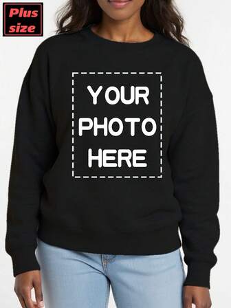Customized Photo Plus Size Women Fleece Crew Neck Sweatshirt, Personalize With Lucky Numbers And Blessings For Yourself/Couples/Family/Pets/Friends, Suitable For Halloween, Christmas, Back To School, Autumn/Winter, Holiday Gift, Birthday Gift, Party