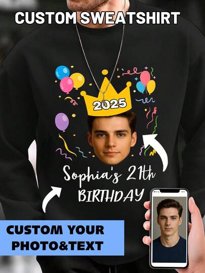 Customized Men's Sweatshirt, Birthday Party Graphic Print, Can Add Photo And Text, Black Crew Neck Loose Casual Top