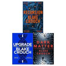 Blake Crouch Collection 3 Books Set (Upgrade, Recursion, Dark Matter) - White - View 3