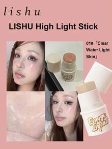 lishu 高光棒，清晰自然，自然妆容底妆、高光、腮红和修容棒，提亮面部，打造水润肌肤 - 01 Clear Water Light Skin - 查看 1