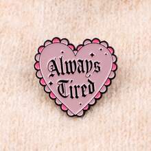 "Always Tired"Enamel Pin Brooch Pines Lapel Pins Badge On Backpack Clothing Accessories Jewelry Gifts - NR12448 - View 6