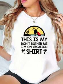 100% Cotton This Is My Don't Bother Me I'm On Vacation Holiday T-Shirt Summer Tops For Women - 白色 - 查看 1