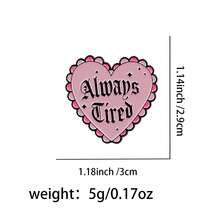 "Always Tired"Enamel Pin Brooch Pines Lapel Pins Badge On Backpack Clothing Accessories Jewelry Gifts - NR12448 - View 3