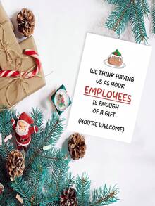 1 张员工为老板准备的搞笑圣诞贺卡 - 俏皮节日贺卡，带信封 - 幽默的“我们认为拥有我们这些员工就足够了”信息 - 内部空白，可记录个人笔记