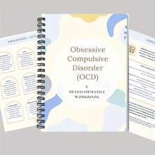Obsessive Compulsive Disorder (OCD) Workbook: Exposure Therapy And Cognitive-Behavioral Techniques For Reducing Anxiety, Invasive Thinking, And Mental Health Management - Self Help Planner With Diary Prompts And Tools, OCD Diary, Cognitive-Behavioral Exercises, Graphic Workbook, Detailed Illustrations