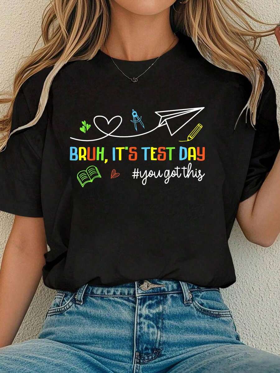 Women Cotton Tshirt Bruh It's Test Day You Got This Testing Day Teacher Boys Kid T-Shirt Comfort Tshirt Women