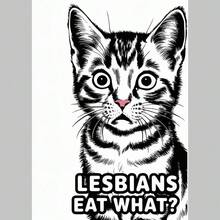 1 buc / 3 buc Postere de perete cu cadru opțional / Înrămat LGBT Lesbiene Eat What Meme Cat Poster Canvas Printing Funny Meme Wall Decor Lesbiene Bar Home Wall Decor Comic Prints Decorare