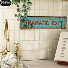 1 pièce Panneau métallique vintage DRAMATIC EXIT - Décoration de maison, Art mural, Restaurant, Bar, Café, Garage et Style de ferme. Panneau de rue de fantaisie plat 2D (10 x 40 cm)