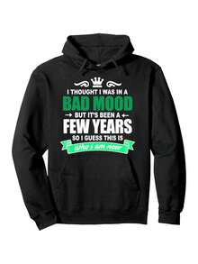 Felpa con citazione sarcastica divertente - "Pensavo di essere di cattivo umore finché non ho scoperto che eri tu" - Felpa morbida con cappuccio per giovani e adulti, nera con testo verde e bianco, lavabile in lavatrice per un uso casual comodo (taglia S-3XL) - Regalo di compleanno, per il ritorno a scuola, adatto per uomini e donne, design grafico carino e divertente, comoda da indossare