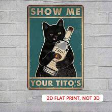 1PC 2D Flat Metal Tin Sign, 8x12 Inches, Black Cat Holding Tito's Vodka, Decorative Plaque & Wall Art, Bar Decor, Pub Decor, Home Decor, Man Cave Decor, Vintage Style Poster Print - Nhiều màu - Xem 4