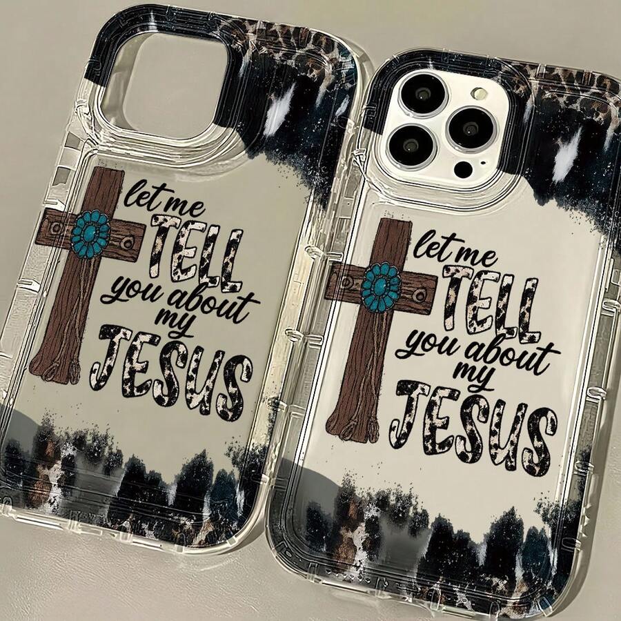 Religious Cross Design With Turquoise Flower And Inspirational Quote "Let Me Tell You About My Jesus" Transparent Personalized UV Printed Phone Case Suitable For IPhone 16/16Plus/16Pro/16ProMax 13/13Pro/13ProMax 12/12Pro/12ProMax 11/11Pro/11Pro Max 7/8 X/Xs - 透明 - 查看 1