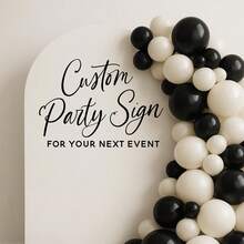 Custom Party Sign Decal For Balloon Arch – Personalized DIY Backdrop For Party Balloon Arch – Custom Event Decorative Lettering,Multi-Functional,Durable,Ornamental,Reusable,Exquisite,Stylish,High-Quality,Colorful,Modern,Custom,Personalized,Unique,Ideal Gifts For Him,Ideal Gifts For Her,Boyfriend,Dad,Girlfriend,Mom,Family,Friends,Tea Room,Home,Garden,Office,For Anniversaries,For Valentine's Day,For Mother's Day,For Birthdays,For Father's Day,For Graduation,For Weddings,For Housewarming,Customized Home Decor Supplies,Festive Calendar