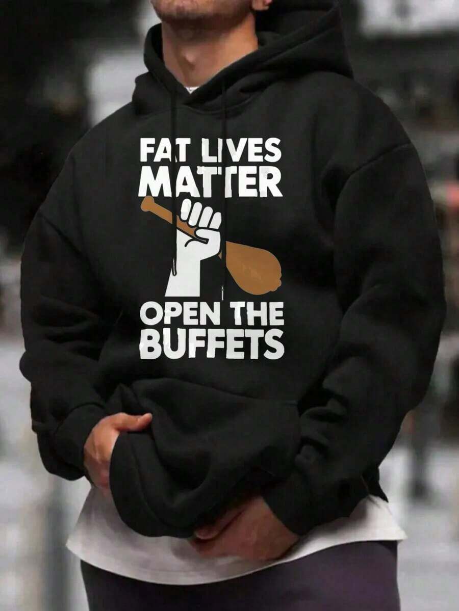 Hoodie Black Fat Lives Matter Open The Buffets Graphic Print Casual Wear - màu đen - Xem 1