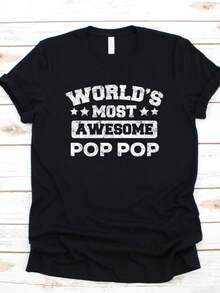 Most Awesome Pop Pop Shirt, Funny Dad Grandpa Fathers Day T-Shirt, Dads Tank Top, Hoodie, Sweatshirt - Black - View 1