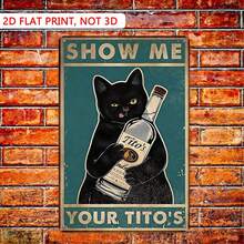 1PC 2D Flat Metal Tin Sign, 8x12 Inches, Black Cat Holding Tito's Vodka, Decorative Plaque & Wall Art, Bar Decor, Pub Decor, Home Decor, Man Cave Decor, Vintage Style Poster Print - Nhiều màu - Xem 3