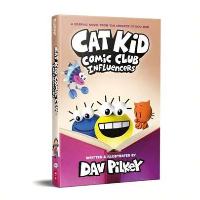 Cat Kid Comic Club: Influencers: A Graphic Novel (Cat Kid Comic Club #5): From The Creator Of Dog Ma