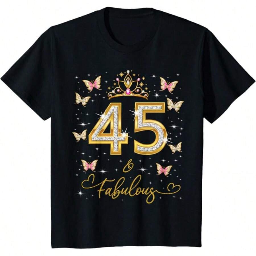 45 Y Fabulosa, Mujeres de 45 Años, Camiseta de Reina del 45º Cumpleaños - Negro - Ver 1