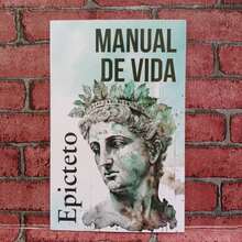 Manual de vida Epicteto libro clásico de filosofía, consejos estoicos para el desarrollo personal, lectura recomendada, edición especial - Libro único - Ver 1