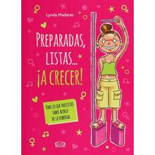 PREPARADAS, LISTAS...¡A CRECER! libro crecimiento empoderamiento femenino desarrollo personal adolescentes motivacional lectura recomendada inspiración autoconocimiento edición actual juvenil autoayuda - Libro único - Ver 1