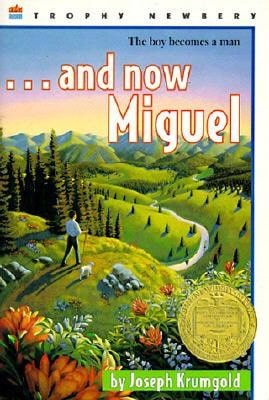 Pre-Owned ...And Now Miguel: A Newbery Award Winner (Paperback) By Joseph Krumgold