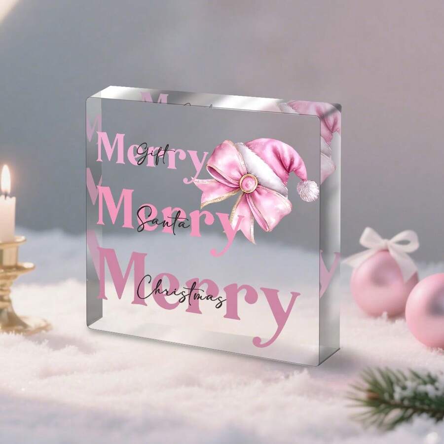 1pc Christmas Desk Decoration Sign, 4X4 Inches, Santa Claus Square Acrylic Ornament, Christmas Quote Design, Pink Christmas Decor, For Living Room Decoration