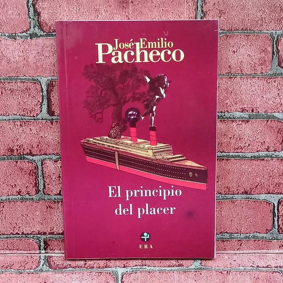 El principio del placer. Autor José Emilio Pacheco, libro clásico de narrativa mexicana, colección de relatos cortos, recomendado para lectores de literatura - Libro único - Ver 1