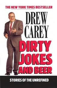 Pre-Owned Dirty Jokes And Beer (Paperback) By Drew Carey - Single Book - View 1