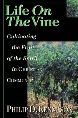 Pre-Owned Life On The Vine: Cultivating The Fruit Of The Spirit (Paperback) By Philip D Kenneson - 單本 - 查看 1