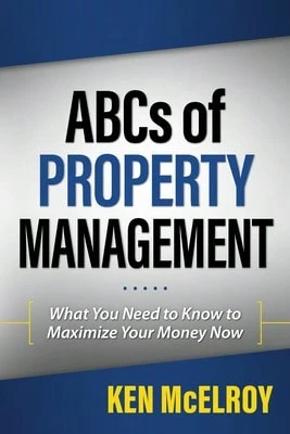 Pre-Owned ABCs Of Property Management: What You Need To Know To Maximize Your Money Now (Paperback) By Ken McElroy - 單本 - 查看 1