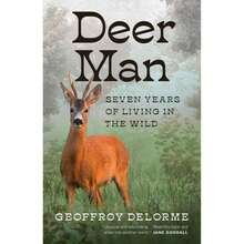 Pre-Owned Deer Man: Seven Years Of Living In The Wild (Hardcover) By Geoffroy Delorme, Shaun Whiteside - Single Book - View 3