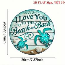 1pc Blue Ocean & Turtle Metal Tin Sign, 'I Love You To The Beach And Back', Therapeutic Round 8*8 Inch Aluminum Sign 2D Flat, Aesthetic Gift For Those Who Like Ocean Style Or Express Love - Multicolor - View 4