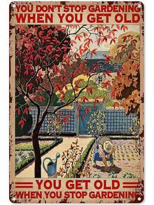 You Don't Stop Gardening When You're Old Metal Tin Sign Garden Signs Gardending Gifts Garden Decor For Home Farm 8x12 Inch - 1 - 查看 1