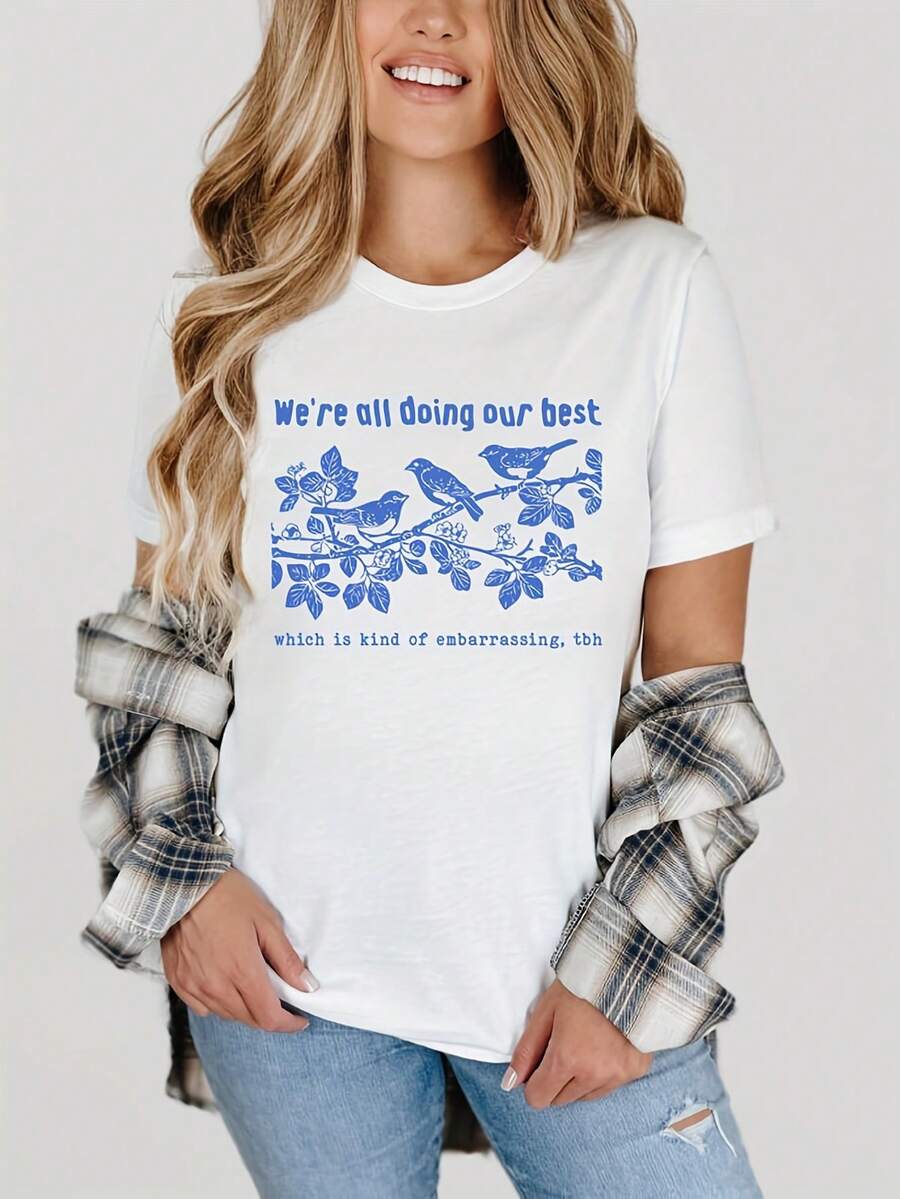 Funny Bird Shirt, We're All Doing Our Best Which Is Kind Of Embarsing, Tbh T-Shirt, Cute Sad Humor , Tal Health Aesthetic Shirt220 G Heavyweight Cotton T-Shirt For Women – Ladies Cute White Top Crafted From Thick, Breathable 100% Pure Cotton, This Heavyweight 220 G Fabric Offers Lasting Comfort And Durability. Perfectly Designed For Summer, It's Ideal For Work, The Gym, Travel, Casual Outings, Outdoor Sports, Or For Layering Across All Seasons. A Versatile Staple – Suitable For School, Streetwear, Or Simply Relaxing At Home - White - View 1
