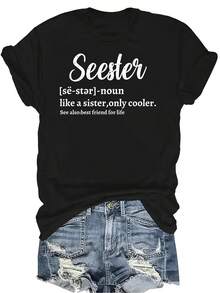 Camiseta con definición divertida de "Seester" Unisex de verano, casual, transpirable, de personalidad, cuello redondo, manga corta, ropa de calle, versátil, adecuada para adolescentes y adultos - Negro - Ver 1