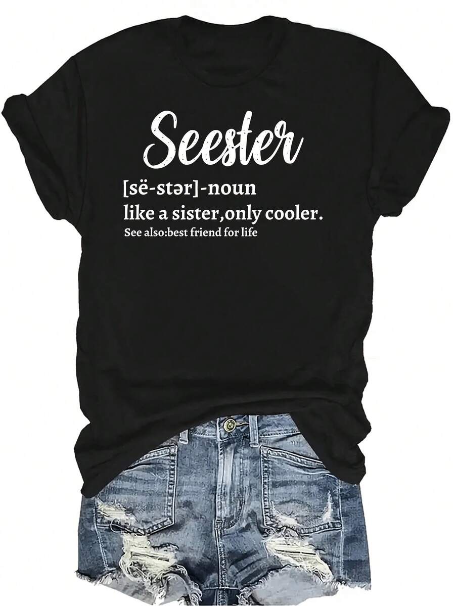Camiseta con definición divertida de "Seester" Unisex de verano, casual, transpirable, de personalidad, cuello redondo, manga corta, ropa de calle, versátil, adecuada para adolescentes y adultos - Negro - Ver 1