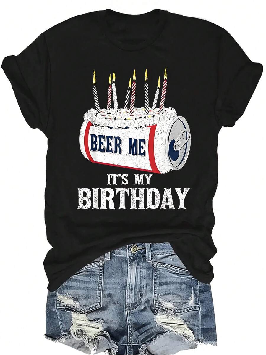 Camiseta "Tráeme una cerveza, hoy es mi cumpleaños" Unisex de verano, casual, transpirable, con personalidad, cuello redondo, manga corta, ropa de calle, versátil, adecuada para adolescentes y adultos - Negro - Ver 1