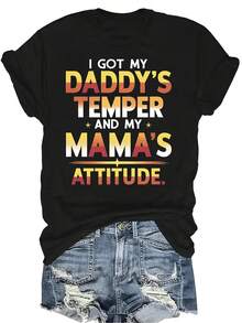 Camiseta unisex de verano casual y transpirable con personalidad, cuello redondo, manga corta, estilo urbano, adecuada para adolescentes y adultos. Tengo el temperamento de mi padre y la actitud de mi madre. - Negro - Ver 1