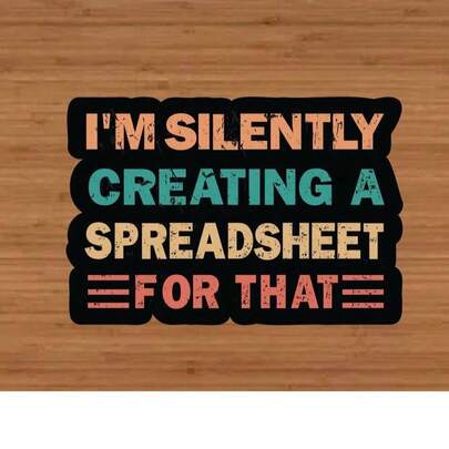 13Pcs I AM SILENTLY CREATING A SPREADSHEET.' Teenagers Desktop Stickers, Car Decorations Flower Pattern Decals, Multi-Color Flower Stickers, Cutout Magnet For Car Home Wall Whiteboard