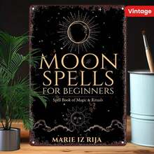 2D Moon Spells For Beginners - Vintage Metal Plates, Magic & Ritual Book Designs, Vintage Wall Art For Bar, Cafe, Beach House Or Backyard Decorations, Moon Decorations, 1pc, Tin Painting, Perfect Room Decorations - Multicolor - View 1