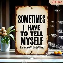 2D Retro Metal Tin Sign 1 Piece 8x12inch - "Sometimes I Have To Tell Myself I'm Not Worth Going To Jail" Humorous Quote Wall Decoration, Suitable For Men's Cave, Office, Workshop - Father's Day And Mental Health Month Rustic Home Decor Gift, Retro Tin Wall Decoration - 混合 - 查看 2