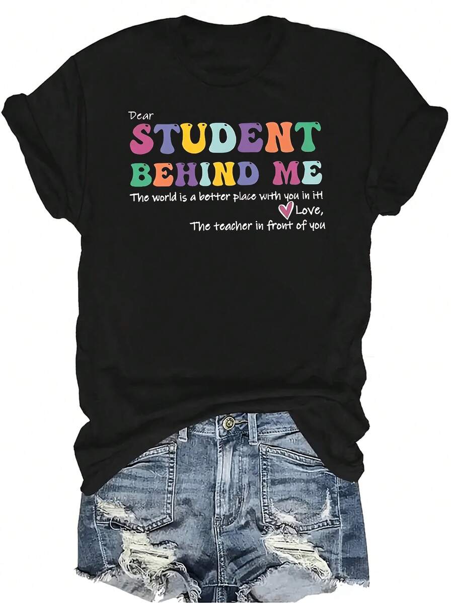 Camiseta "Estimado estudiante detrás de mí" Unisex de verano, casual, transpirable, de personalidad, cuello redondo, manga corta, ropa de calle, versátil, adecuada para adolescentes y adultos - Negro - Ver 1