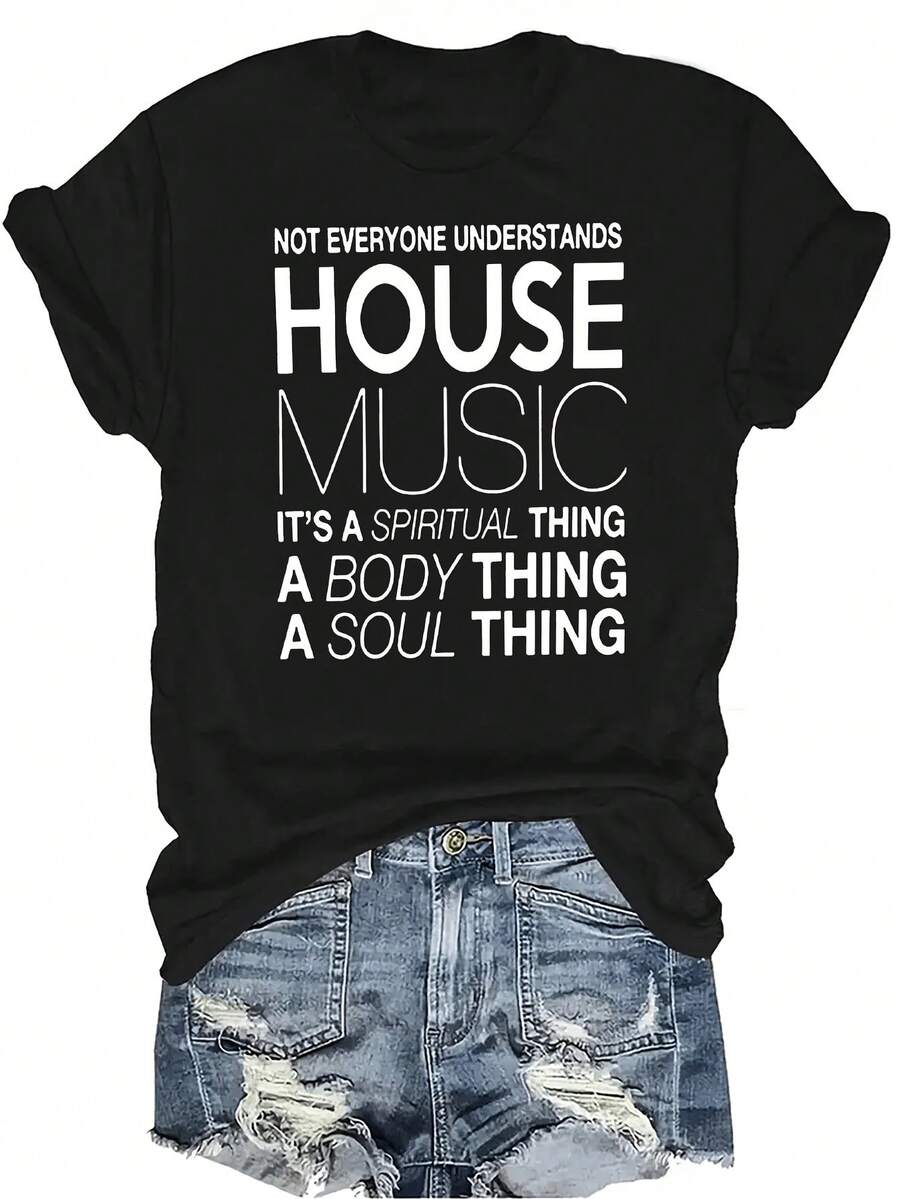 Camiseta de mujer y unisex de música house, "No todo el mundo entiende la música house", de verano, casual, transpirable, de personalidad, cuello redondo, manga corta, ropa de calle, versátil, adecuada para adolescentes y adultos - Negro - Ver 1