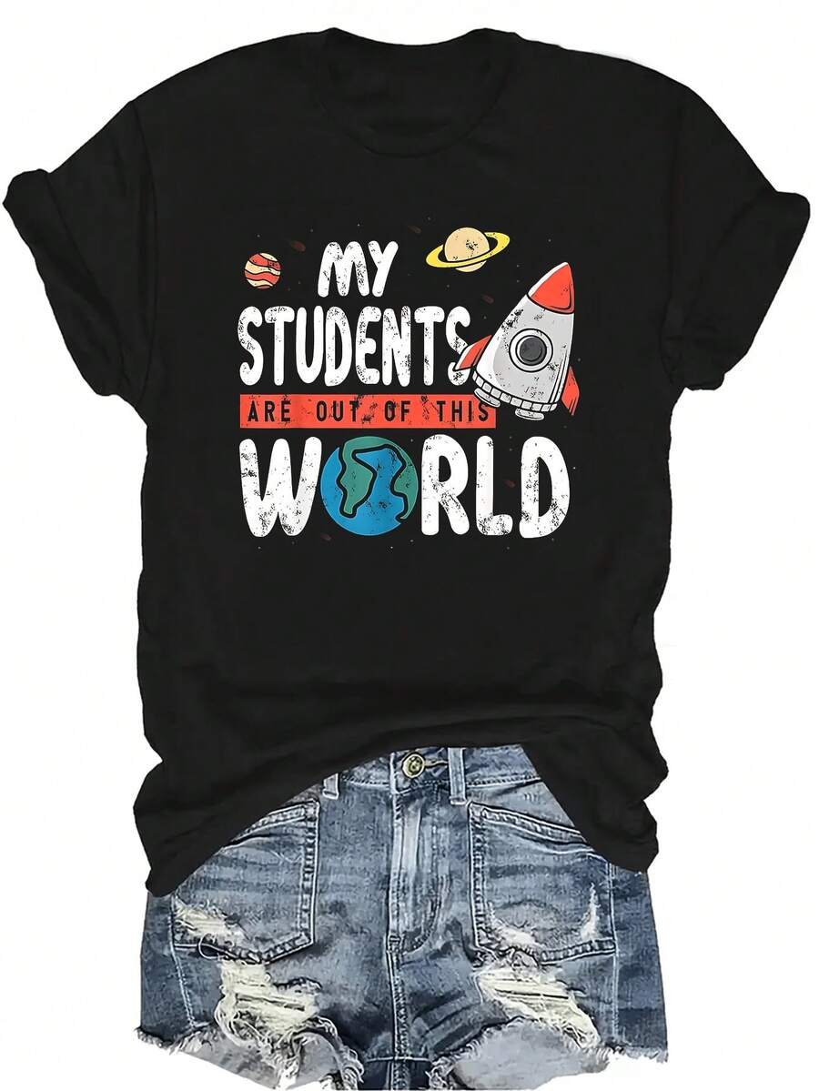 Camiseta con diseño lindo de maestro "Mis estudiantes están fuera de este mundo" Camiseta de manga corta de cuello redondo, informal, transpirable y versátil, adecuada para adolescentes y adultos - Negro - Ver 1