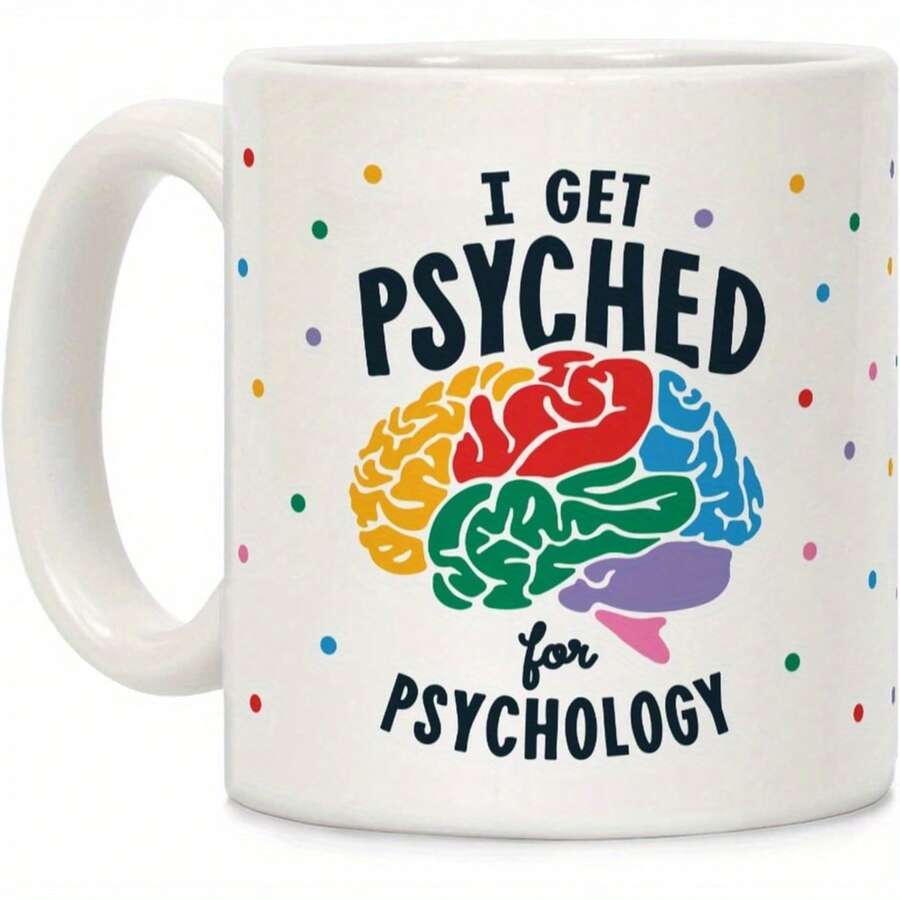 1pc Get Psyched For Psychology White 11 Ounce Ceramic Coffee Mug 11oz White Mug With Double Side Print, Fun Cup, Mug For Hot And Cold Drinks - 白色 - 查看 1