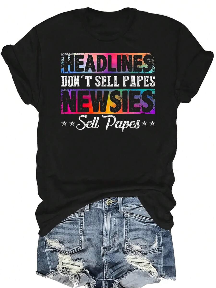 Camiseta "HEADLINES DON'T SELL PAPES, NEWSIES SELL PAPES" Mujer Unisex Verano Casual Transpirable Personalidad Cuello Redondo Manga Corta Camiseta Ropa de Calle Versátil, Adecuada para Adolescentes y Adultos - Negro - Ver 1