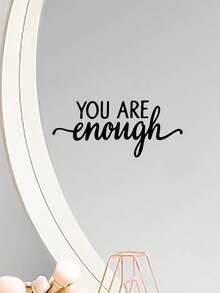1 pièce "Vous êtes assez" Slogans positifs et inspirants conviennent pour une utilisation dans les salles de bain, les coiffeuses, les salles de maquillage et les portes, fenêtres et murs miroirs des pièces de vie. Décoration de la maison