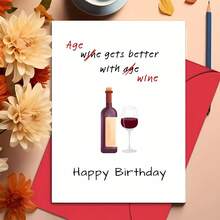 Funny Wine-Themed Birthday Card - 'Age Gets Better With Wine' - Perfect Gift For Family, Friends & Loved Ones