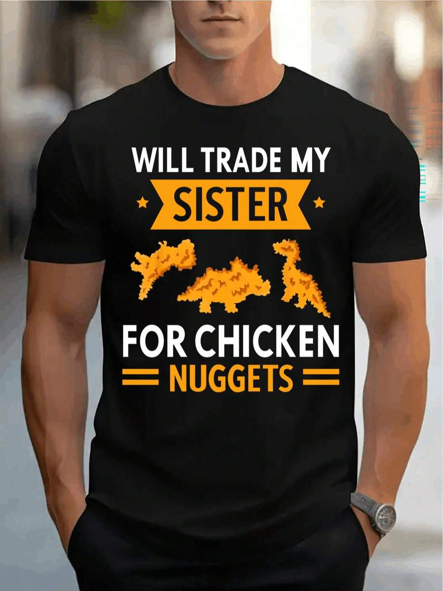 CAMISETA PARA HOMBRE WILL TRADE MY SISTER FOR CHICKEN NUGGETS, cómoda, cuello redondo, casual, de algodón, de manga corta, suave y transpirable, ropa de hombre, camiseta de verano y primavera, tela de algodón, impresión de letras de moda - Negro - Ver 1